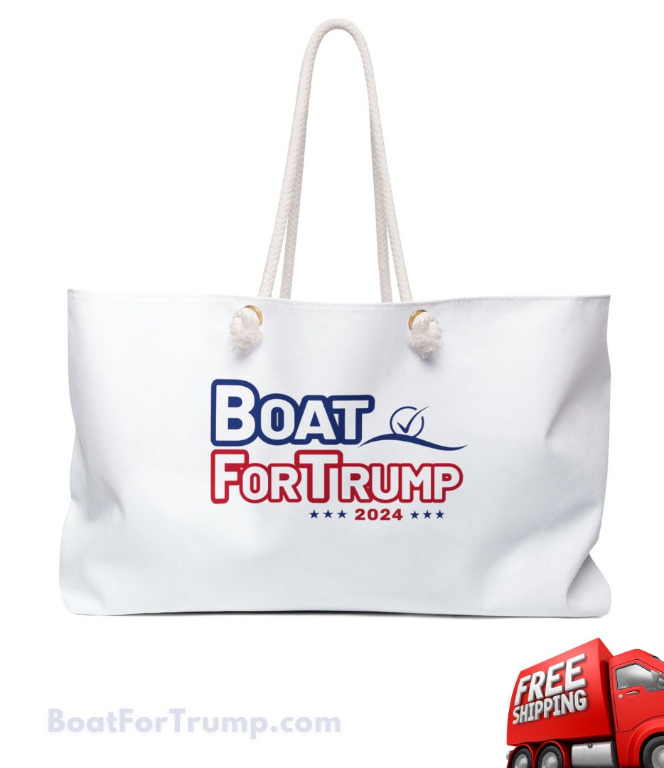 BOAT FOR TRUMP - Oversized Water Resistant Boat Bag